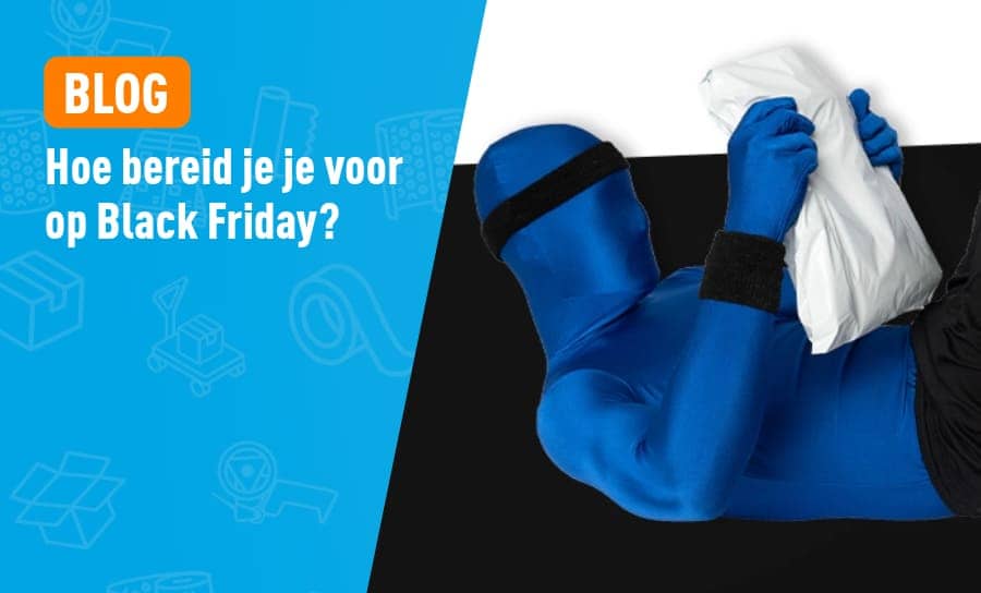 Hoe bereid je je voor op Black Friday